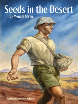 cover image of Seeds in the Desert